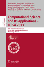 Computational science and its applications - ICCSA 2013 : 13th international conference, Ho Chi Minh City, Vietnam, June 24-27, 2013 ; proceedings. 4