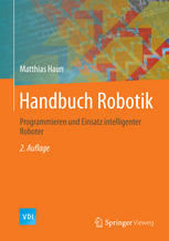 Handbuch Robotik Programmieren und Einsatz intelligenter Roboter