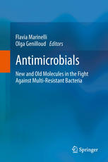 Antimicrobials New and Old Molecules in the Fight Against Multi-resistant Bacteria