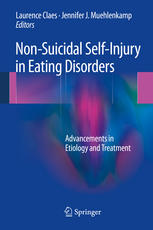 Non-Suicidal Self-Injury in Eating Disorders Advancements in Etiology and Treatment