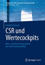 CSR und Wertecockpits : Mess- und Steuerungssysteme der Unternehmenskultur.