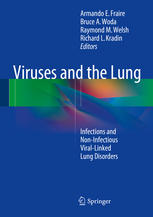 Viruses and the Lung Infections and Non-Infectious Viral-Linked Lung Disorders