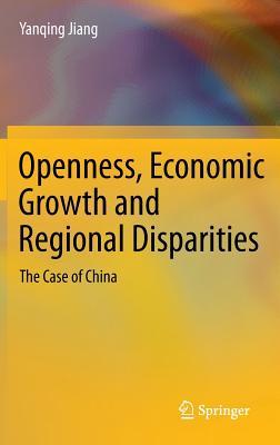 Openness, Economic Growth and Regional Disparities