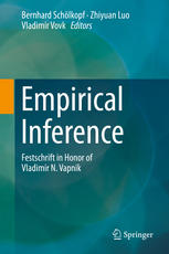 Empirical Inference Festschrift in Honor of Vladimir N. Vapnik