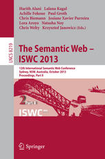 The Semantic Web - ISWC 2013 12th International Semantic Web Conference, Sydney, NSW, Australia, October 21-25, 2013, Proceedings, Part II