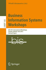 Business Information Systems Workshops BIS 2013 International Workshops, Poznań, Poland, June 19-20, 2013, Revised Papers