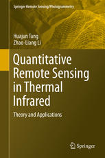 Quantitative Remote Sensing in Thermal Infrared Theory and Applications