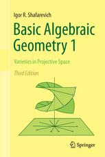 Basic Algebraic Geometry 1