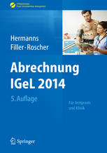 Abrechnung IGeL 2014 Für Arztpraxis und Klinik