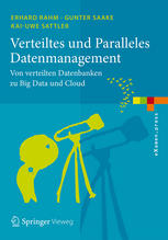 Verteiltes und Paralleles Datenmanagement : von verteilten Datenbanken zu Big Data und Cloud