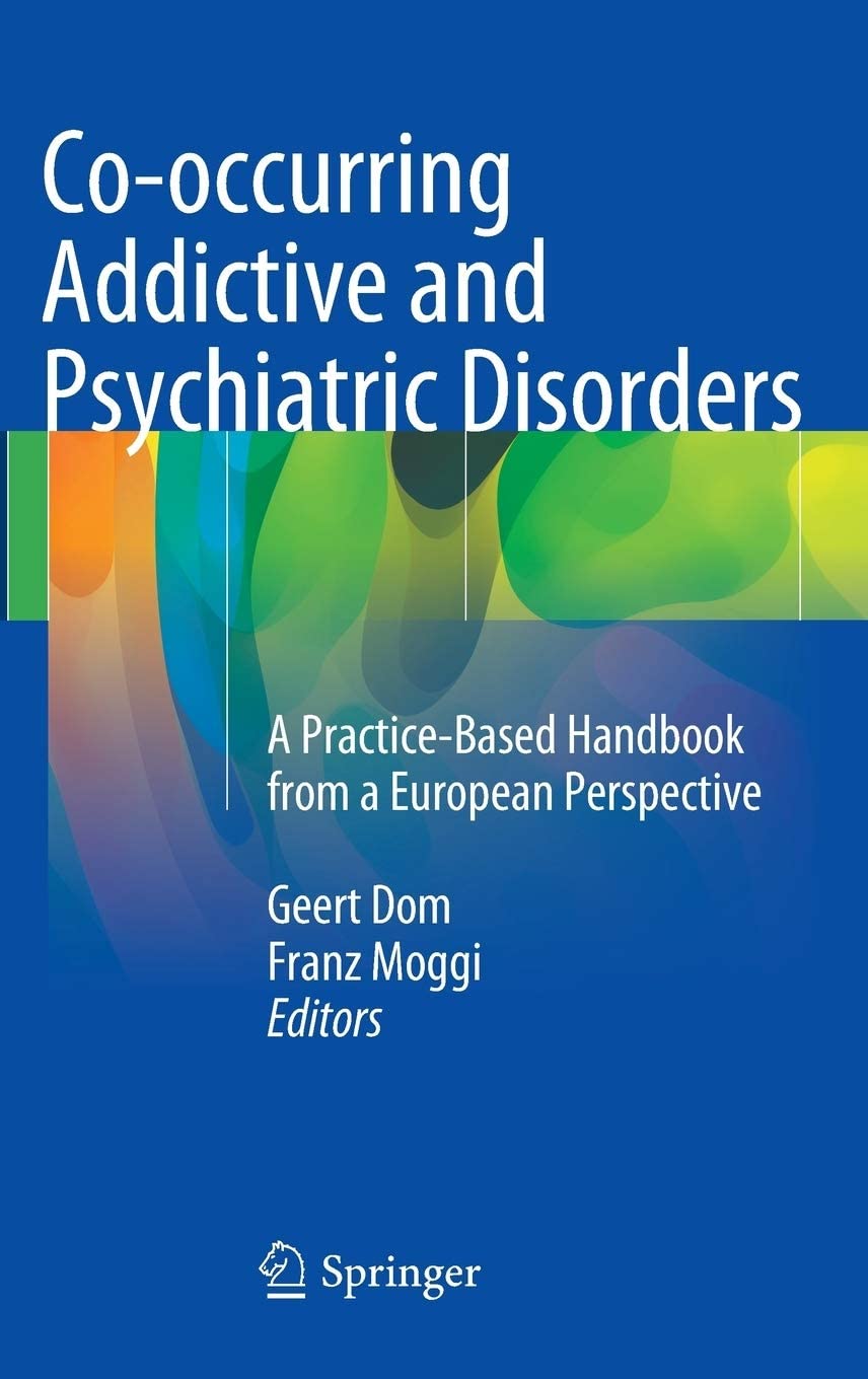 Co-Occurring Addictive and Psychiatric Disorders