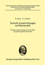 Toxische Arzneiwirkungen am Herzmuskel Cardiovaskuläre Therapie aus der Sicht der pathologischen Anatomie