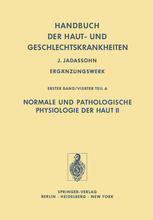 Normale und Pathologische Physiologie der Haut II