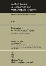 Compilation of Input-Output Tables Proceedings of a Session of the 17th General Conference of the International Association for Research in Income and Wealth, Gouvieux, France, August 16 - 22, 1981