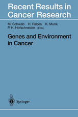 Genes and environment in cancer