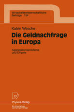 Die Geldnachfrage in Europa Aggregationsprobleme und Empirie