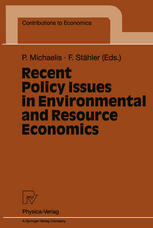 Recent Policy Issues in Environmental and Resource Economics