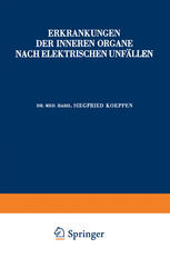 Erkrankungen der Inneren Organe Nach Elektrischen Unfällen