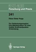 Zur Fehlerkompensation und Bahnkorrektur für eine mobile Großmanipulator-Anwendung