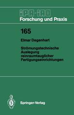 Strömungstechnische Auslegung reinraumtauglicher Fertigungseinrichtungen