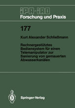 Rechnergestütztes Bediensystem für einen Telemanipulator zur Sanierung von gemauerten Abwasserkanälen