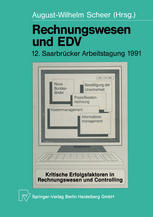 Rechnungswesen und EDV 12. Saarbrücker Arbeitstagung 1991