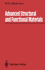 Advanced Structural and Functional Materials : Proceedings of an International Seminar Organized by Deutsche Forschungsanstalt für Luft- und Raumfahrt (DLR), Köln, June 1991