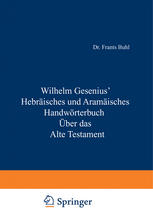 Wilhelm Gesenius' Hebräisches und Aramäisches Handwörterbuch über das Alte Testament