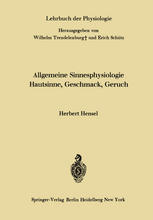 Allgemeine Sinnesphysiologie Hautsinne, Geschmack, Geruch.