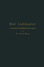 Der Indikator und seine Hilfseinrichtungen