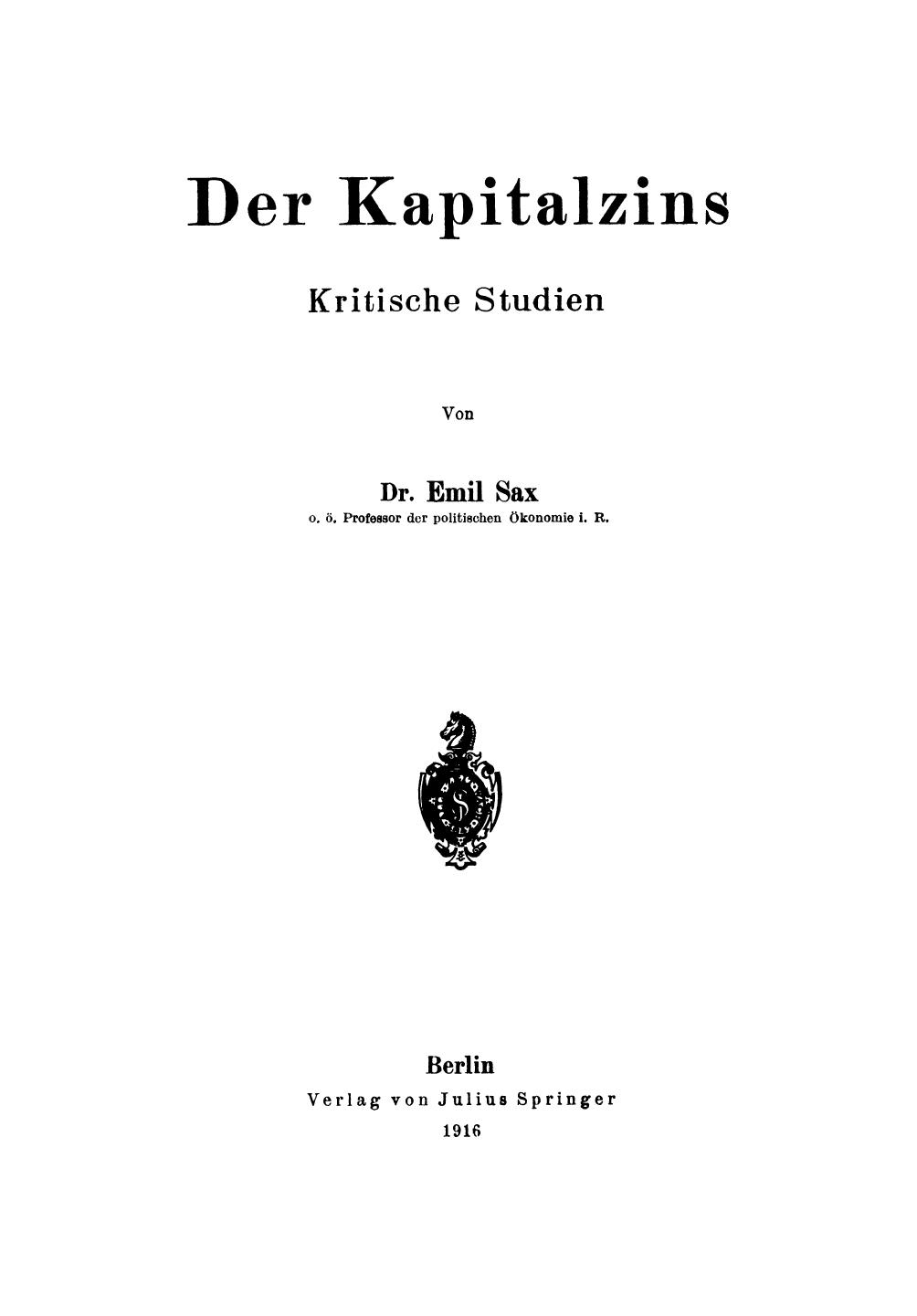 Der Kapitalzins : Kritische Studien.