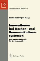 Innovationen bei Rechen- und Kommunikationssystemen : Eine Herausforderung für die Informatik