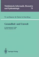 Gesundheit und Umwelt : 36. Jahrestagung der GMDS München, 15. - 18. September 1991