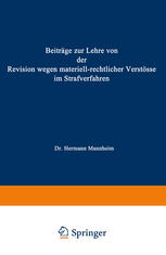 Beiträge zur Lehre von der Revision Wegen Materiellrechtlicher Verstösse im Strafverfahren