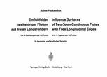 Einflußfelder zweifeldriger Platten mit freien Längsrändern