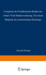 Die Competenz des Norddeutschen Bundes aus Artikel 78 der Bundesverfassung