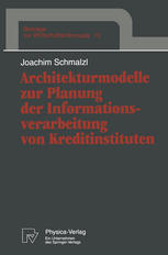 Architekturmodelle zur Planung der Informationsverarbeitung von Kreditinstituten