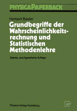 Grundbegriffe der Wahrscheinlichkeitsrechnung und Statistischen Methodenlehre