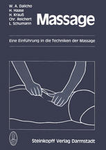 Massage Eine Einführung in die Techniken der Massage