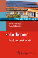 Solarthermie : Wie Sonne zu Wärme wird