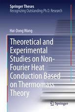 Theoretical and experimental studies on non-Fourier heat conduction based on thermomass theory