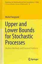 Upper and Lower Bounds for Stochastic Processes