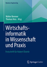 Wirtschaftsinformatik in wissenschaft und praxis : festschrift für Hubert Österle