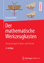 Der mathematische Werkzeugkasten : Anwendungen in Natur und Technik