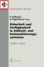 Sicherheit und Verfügbarkeit in Echtzeit- und Automatisierungssystemen Fachtagung der GI-Fachgruppe 4.4.2 Echtzeitprogrammierung, PEARL Boppard, 28./29. November 2002