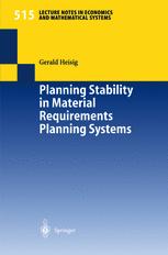 Planning stability in material requirements planning systems