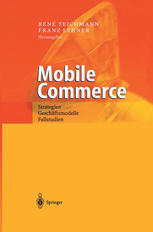 Mobile Commerce Strategien, Geschäftsmodelle, Fallstudien