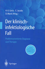 Der Klinisch-infektiologische Fall Problemorientierte Diagnose und Therapie