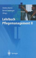 Lehrbuch Pflegemanagement II