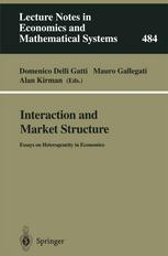 Interaction and Market Structure : Essays on Heterogeneity in Economics